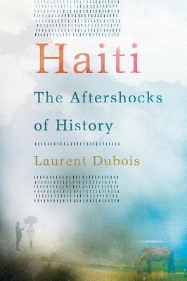 Haiti: The Aftershocks of History