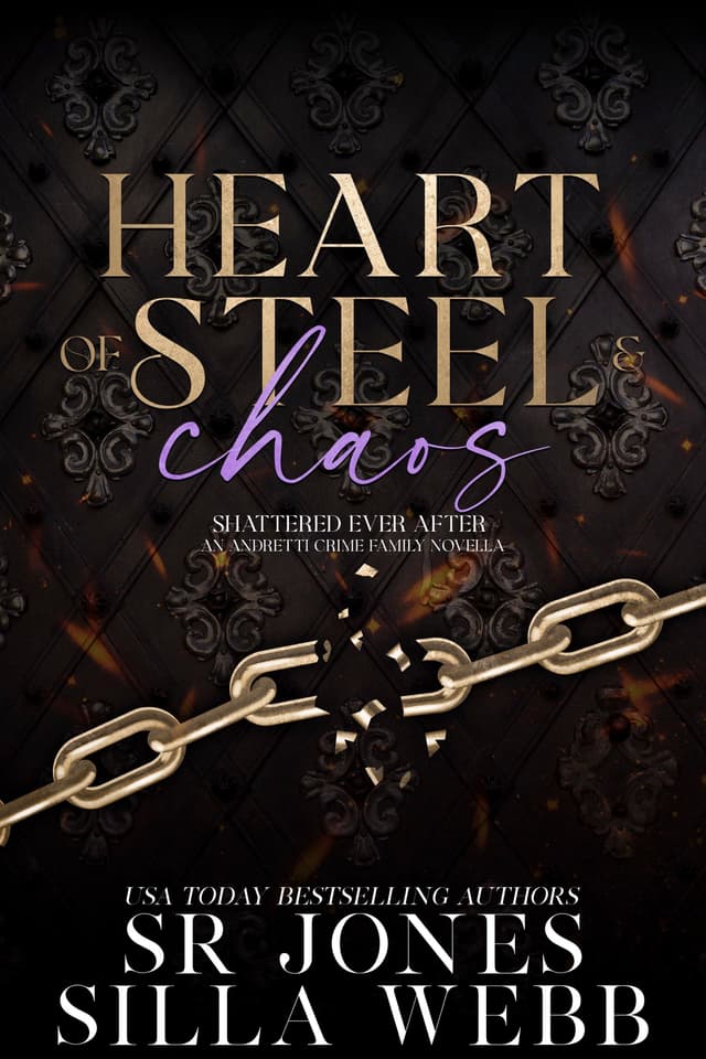 Heart of Steel and Chaos