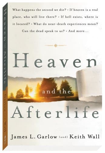 Heaven and the Afterlife