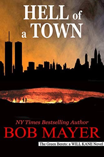 Hell of a Town: The Green Berets: Will Kane #4