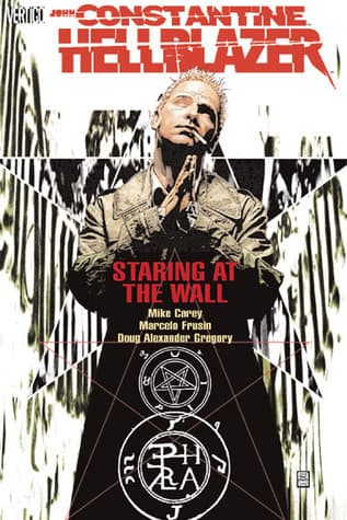 Hellblazer: Staring at the Wall
