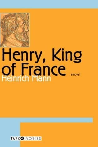 Henry, King of France: A Novel