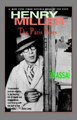 Henry Miller: The Paris Years