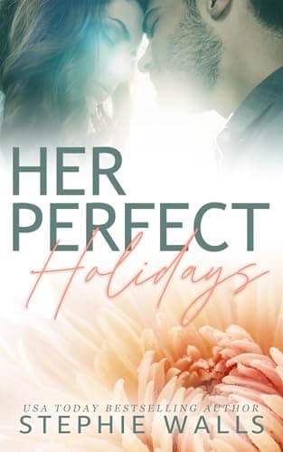 Her Perfect Holidays