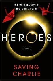 Heroes: Saving Charlie