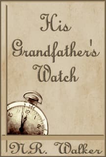 His Grandfather's Watch