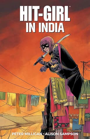 Hit-Girl, Vol. 6: Hit-Girl in India