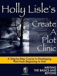 Holly Lisle's Create A Plot Clinic