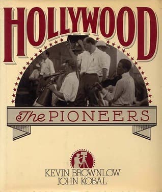 Hollywood: The Pioneers