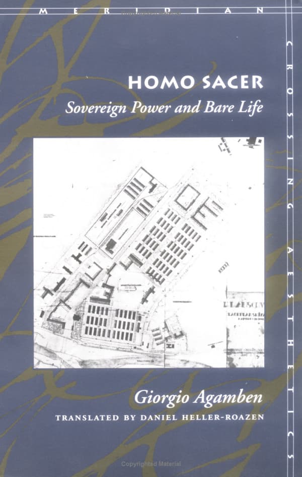 Homo Sacer: Sovereign Power and Bare Life