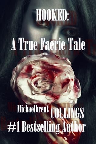 Hooked: A True Faerie Tale