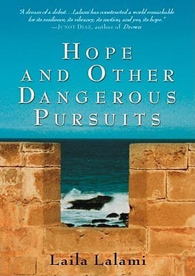 Hope And Other Dangerous Pursuits