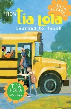 How Tia Lola Learned to Teach