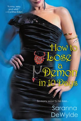 How To Lose a Demon in 10 Days
