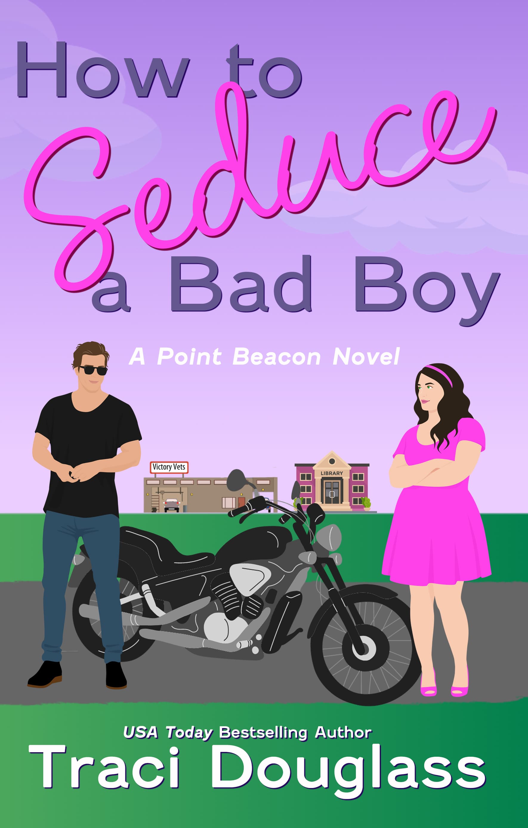 How to Seduce a Bad Boy