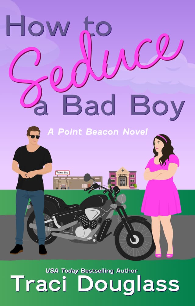 How to Seduce a Bad Boy