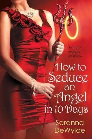 How to Seduce an Angel in 10 Days