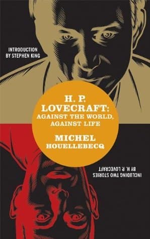H.P. Lovecraft: Against the World, Against Life