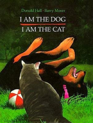 I Am the Dog, I Am the Cat