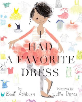 I Had a Favorite Dress: A Picture Book