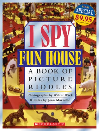 I Spy Fun House: A Book of Picture Riddles