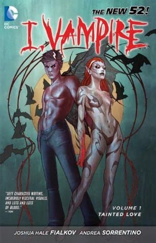 I, Vampire, Vol. 1: Tainted Love