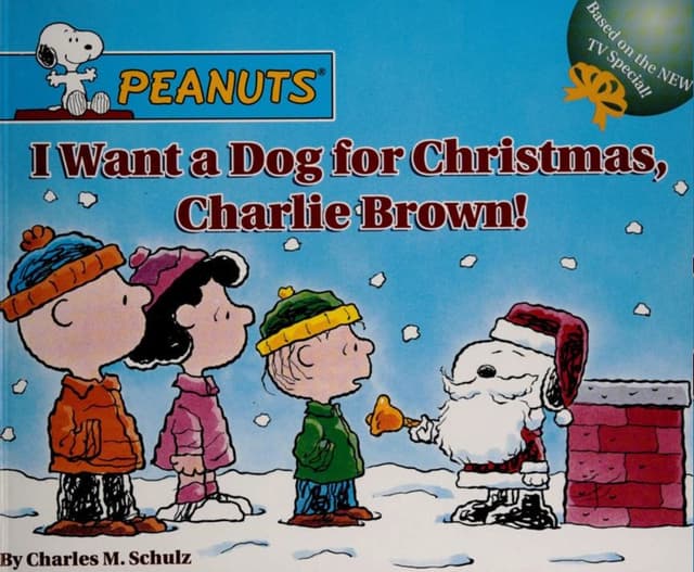 I Want a Dog for Christmas, Charlie Brown!