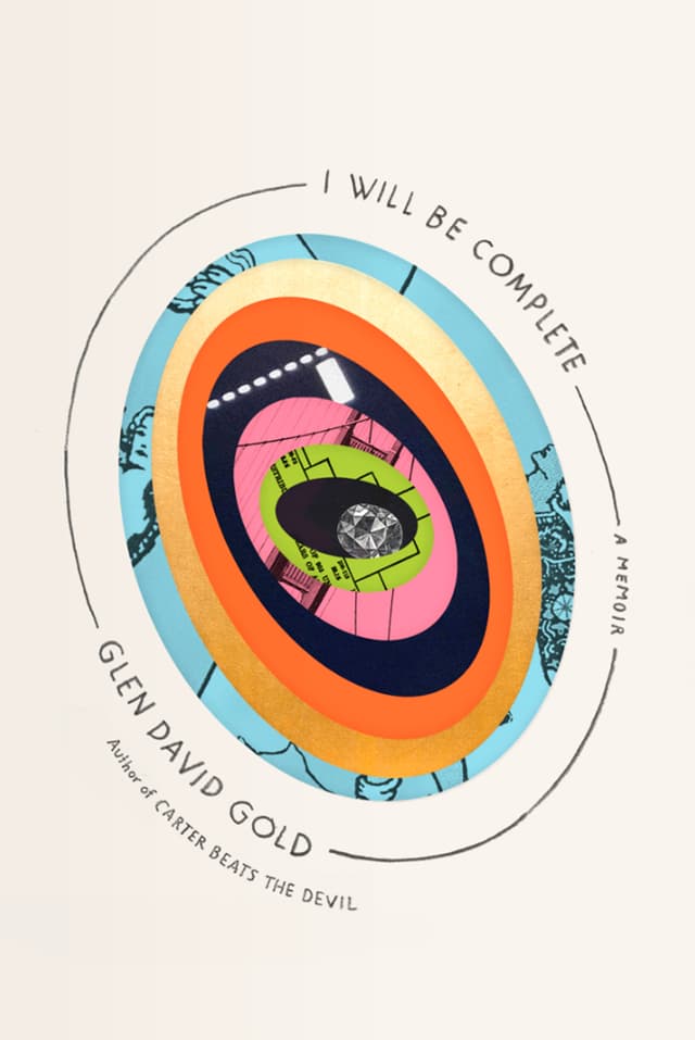 I Will Be Complete: A Memoir