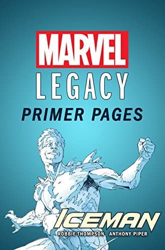Iceman - Marvel Legacy Primer Pages