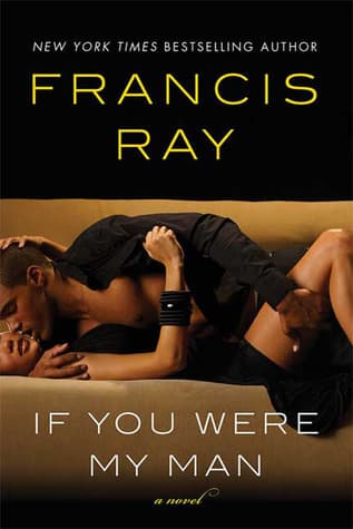 If You Were My Man: A Novel