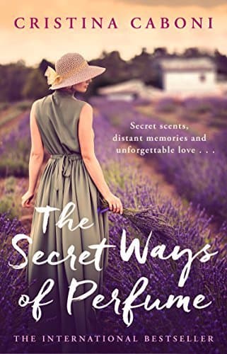 The Secret Ways of Perfume