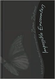 Impossible Encounters