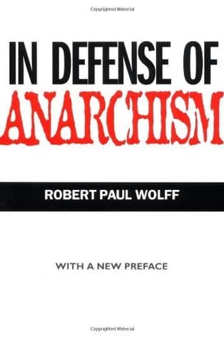 In Defense of Anarchism