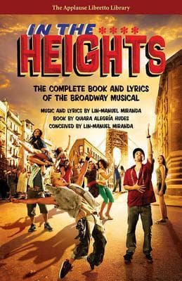 In the Heights: The Complete Book and Lyrics