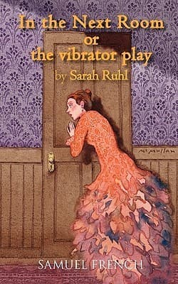 In the Next Room, or the Vibrator Play