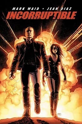 Incorruptible, Vol. 1