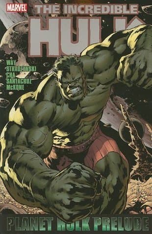 Incredible Hulk: Planet Hulk Prelude