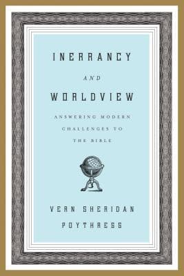 Inerrancy and Worldview