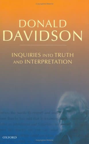 Inquiries into Truth and Interpretation