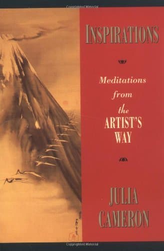 Inspirations: Meditations from The Artist's Way