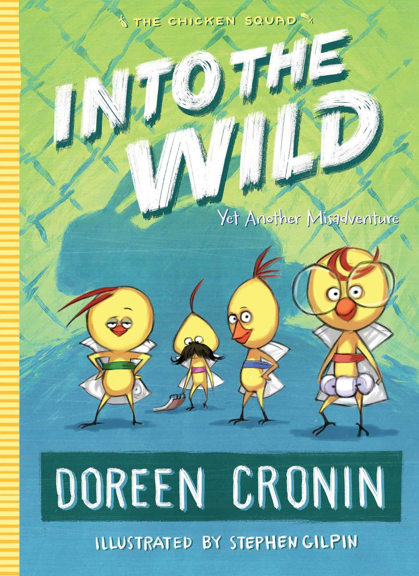 Into the Wild: Yet Another Misadventure