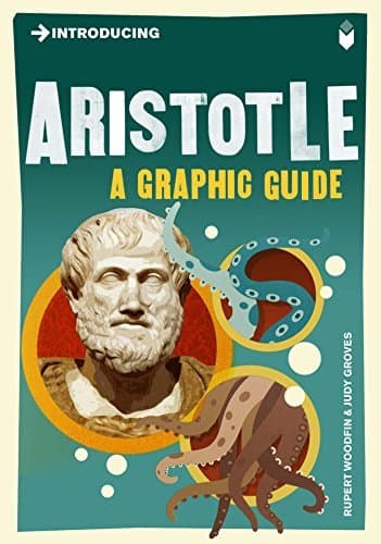 Introducing Aristotle: A Graphic Guide