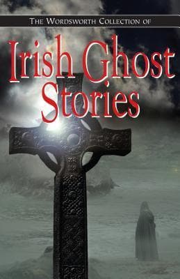 Irish Ghost Stories