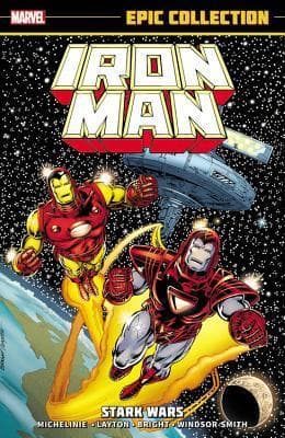 Iron Man Epic Collection, Vol. 13: Stark Wars