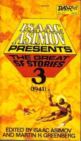Isaac Asimov Presents The Great SF Stories 3