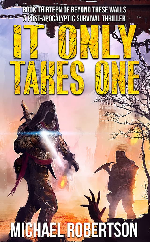 It Only Takes One