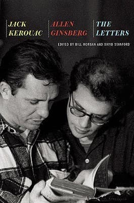 Jack Kerouac and Allen Ginsberg: The Letters