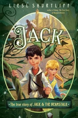 Jack: The True Story of Jack and the Beanstalk