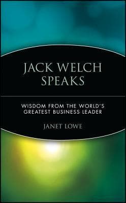 Jack Welch Speaks