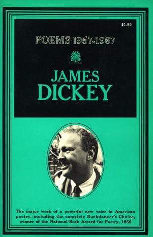 James Dickey Poems 1957-1967